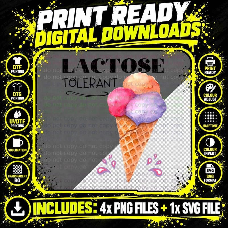 Lactose Tolerant - I Tolerate Lactose - You Like Ice Png SVG Digital Bundle