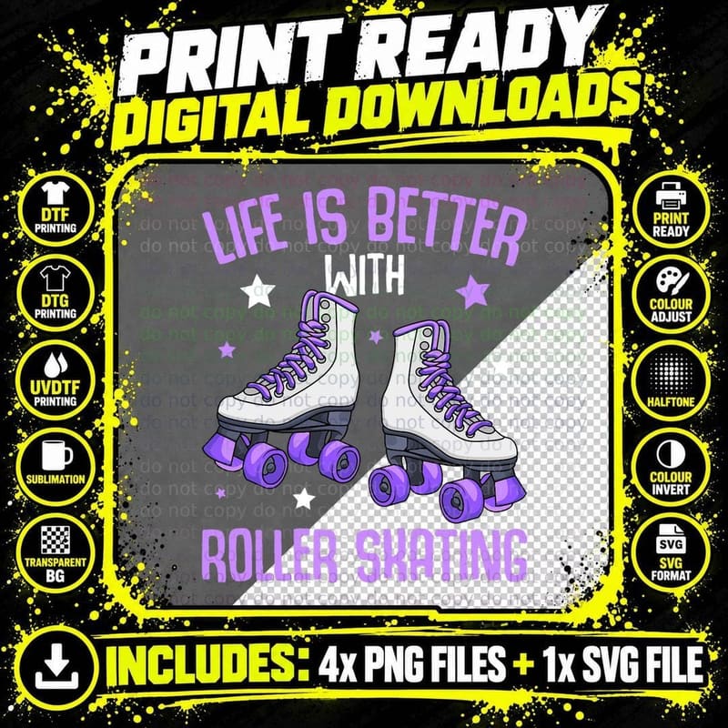 Life Is So Much Better With Roller Skating Roller Girl Png SVG Digital Bundle