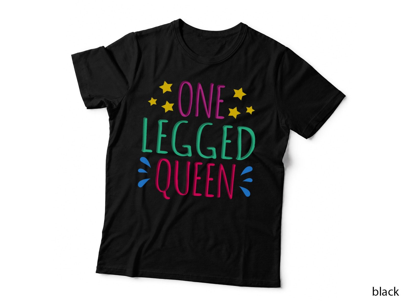 One Legged Queen Fun Leg Amputee Prosthetic Surgery Graphic T-Shirt