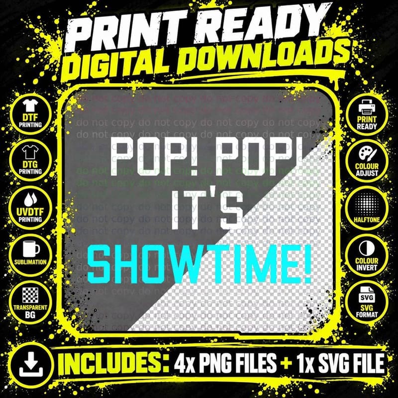 Pop! Pop! It's Show Time! Dance Shirt T-Shirt Png SVG Digital Bundle