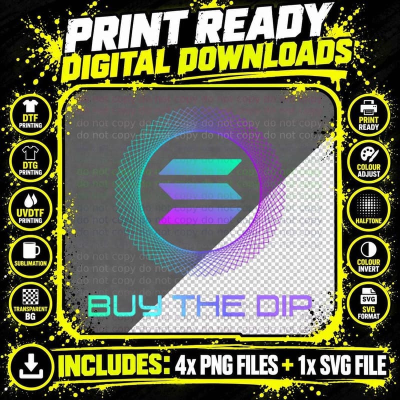 Solana Buy the Dip Decentralized Application Solana Png SVG Digital Bundle