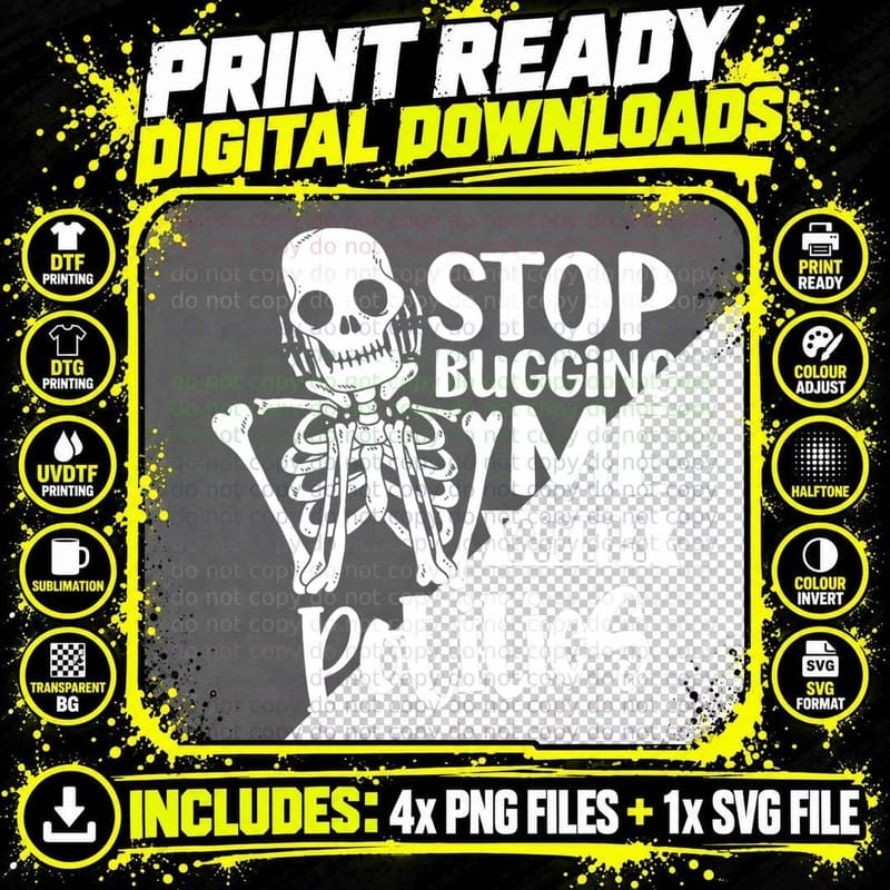 Stop Bugging Me with Politics Anti Politician Opinion Png SVG Digital Bundle