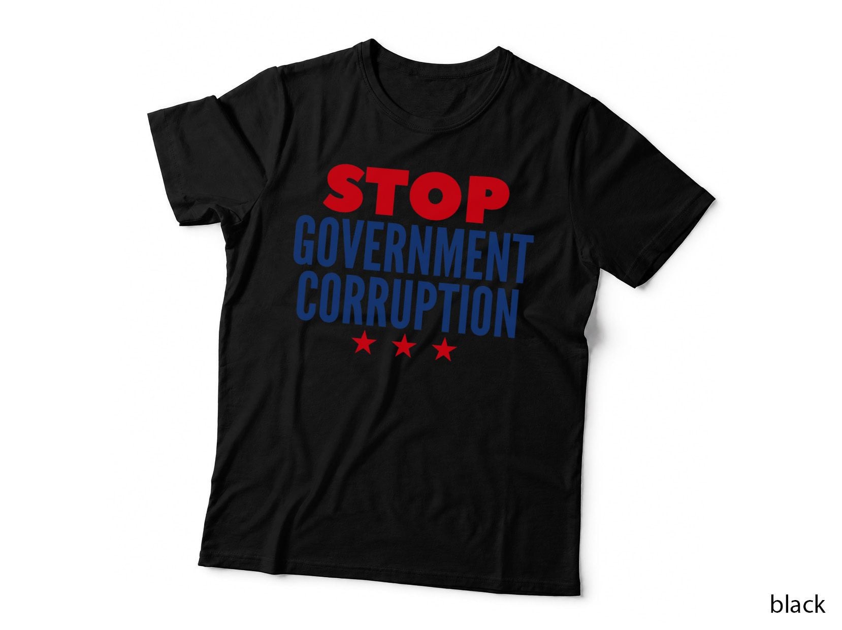 Stop Government Corruption T-Shirt