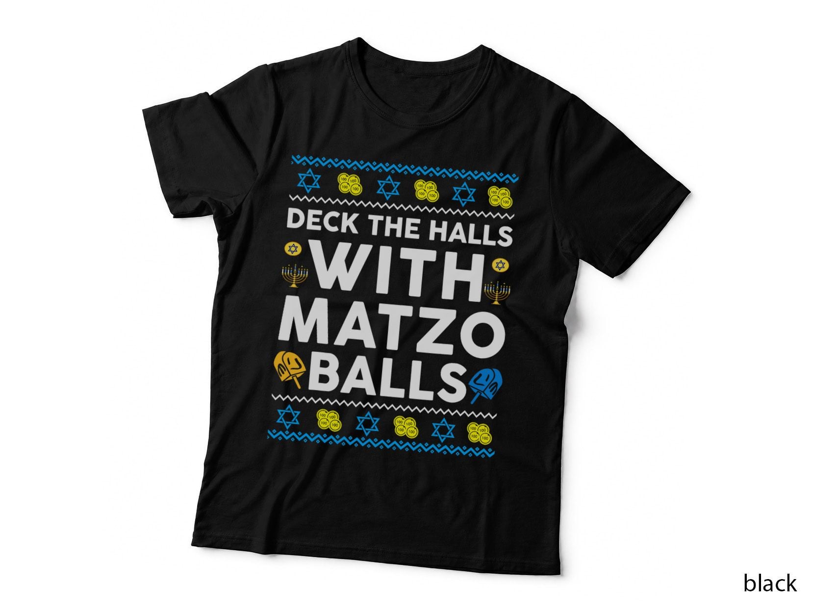 Ugly Hanukkah Deck Hall with Matzo Ball Chanukah Jewish Gift T-Shirt