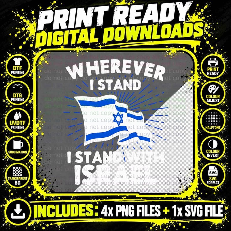 Wherever I Stand I Stand with Israel Flag Jewish Gift Png SVG Digital Bundle