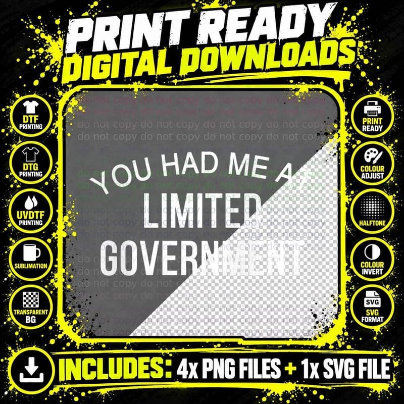 You Had Me at Limited Government, Gift T-Shirt Png SVG Digital Bundle