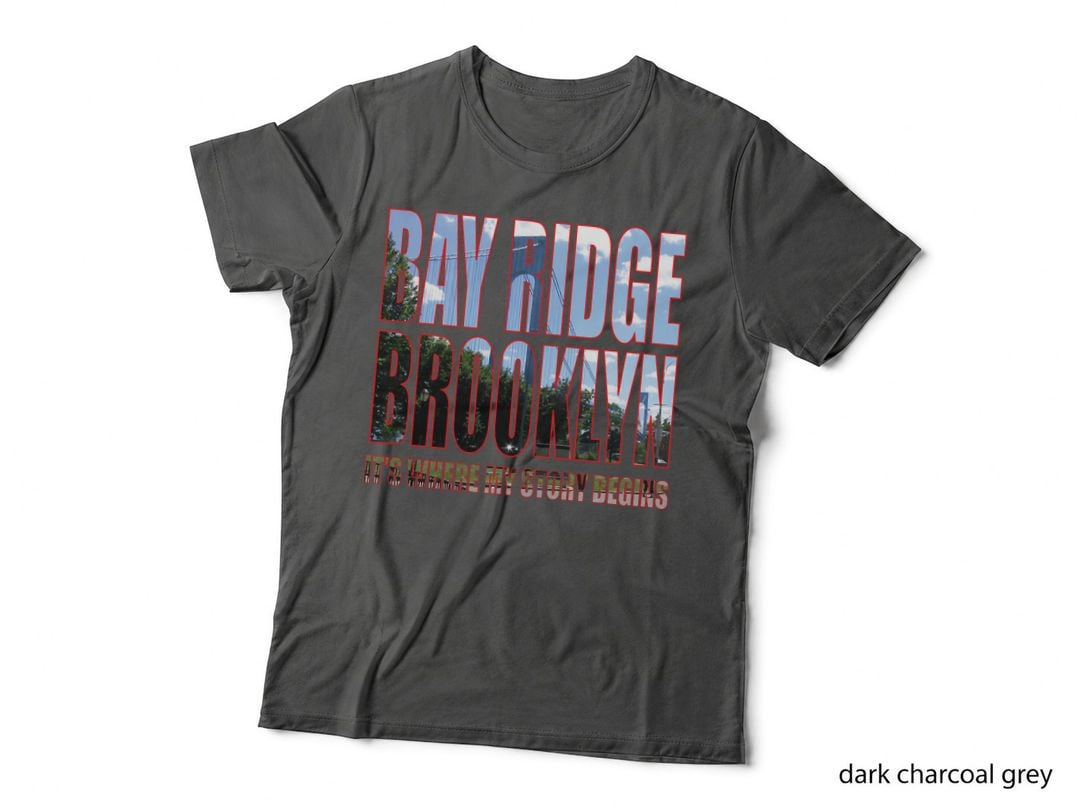Bay Ridge Brooklyn It's Where My Story Begins T-Shirt