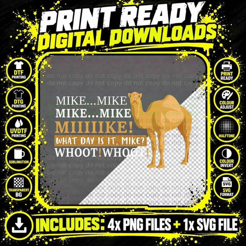 Camel Mike! What Day Is It Mike Hump Day Camel Lover Png SVG Digital Bundle