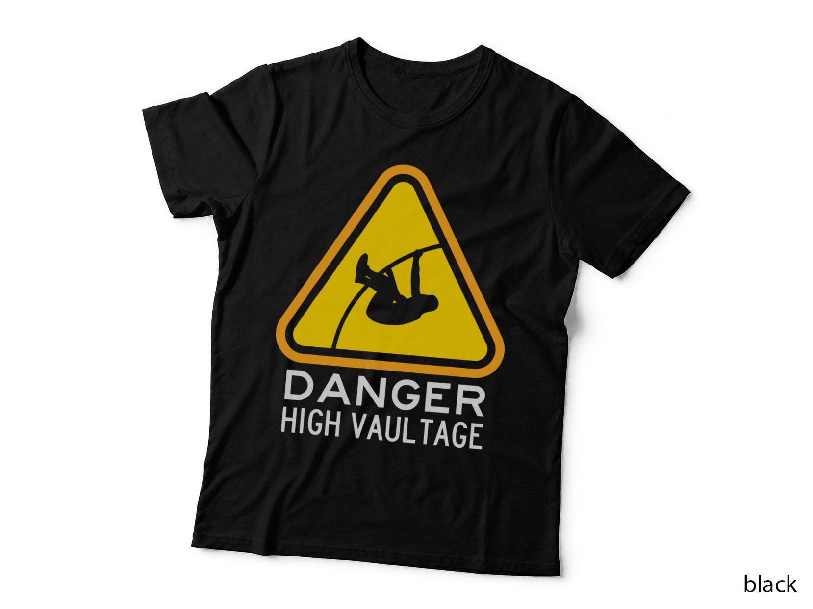 Danger High Vaultage - Pole Vault Jumping Track Field T-Shirt