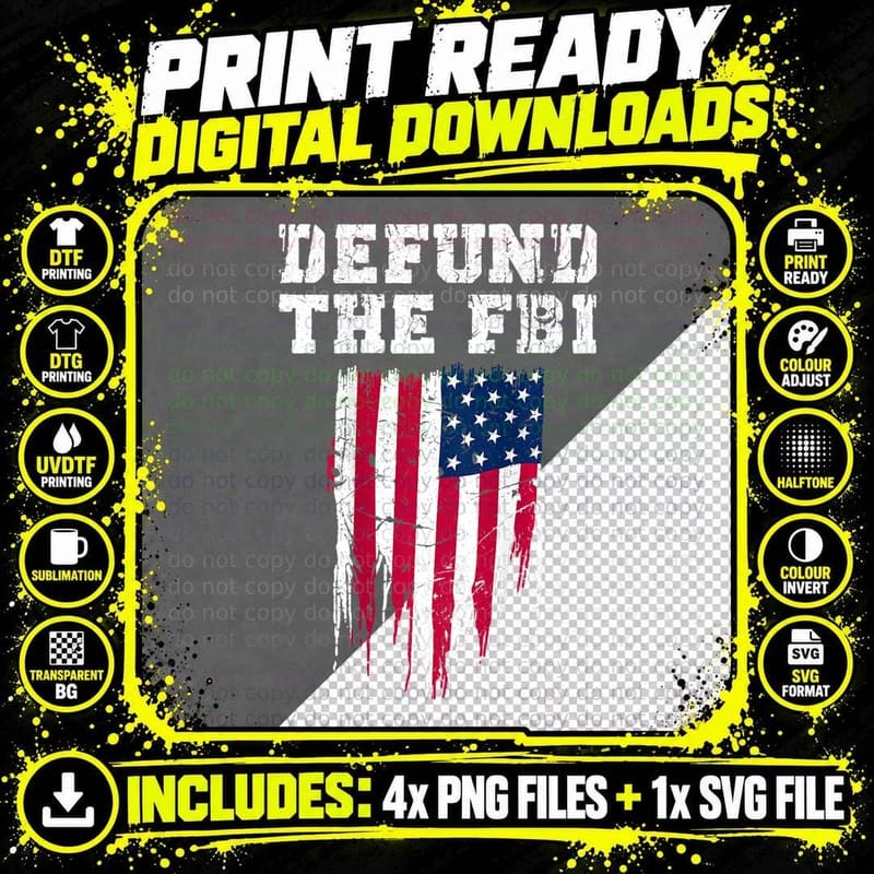 Defund the FBI Federal Bureau Anti FBI Corruption T-Shirt Png SVG Digital Bundle