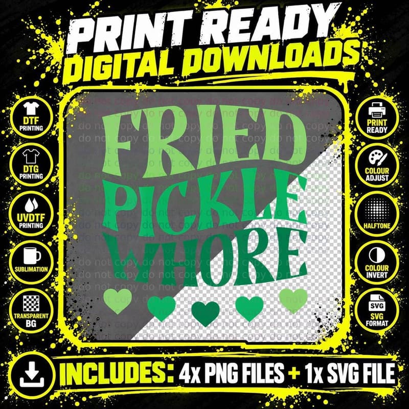 Fried Pickle Whore, Gift T-Shirt Png SVG Digital Bundle