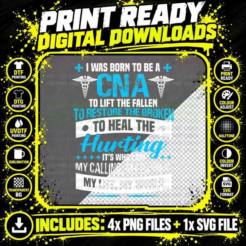 I Was Born to Be a CNA T Shirt, Cool CNA T-Shirt Png SVG Digital Bundle