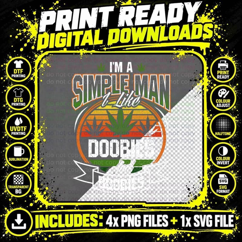 I'm a Simple Man I Like Doobies and Boobies Weed Smoking Png SVG Digital Bundle