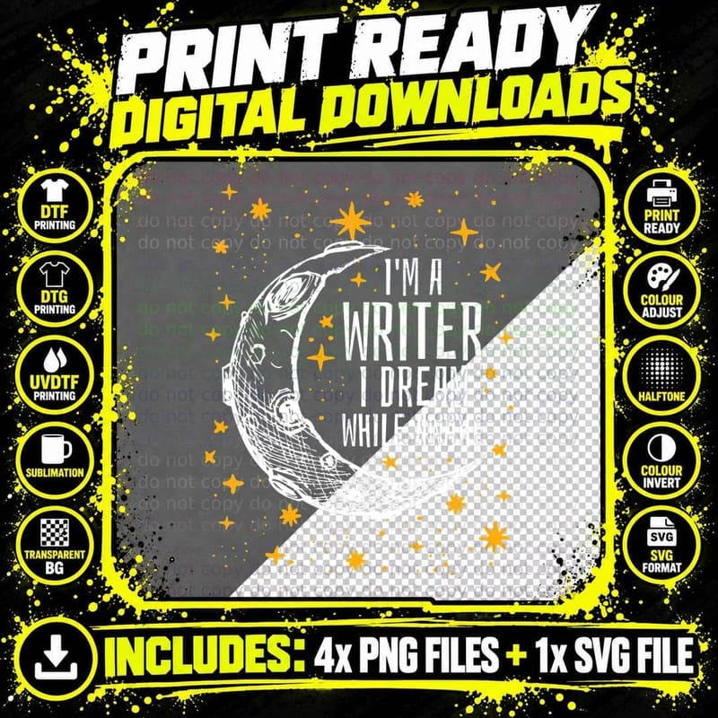 I'm a Writer I Dream While Awake Writer T Shirt Author Png SVG Digital Bundle