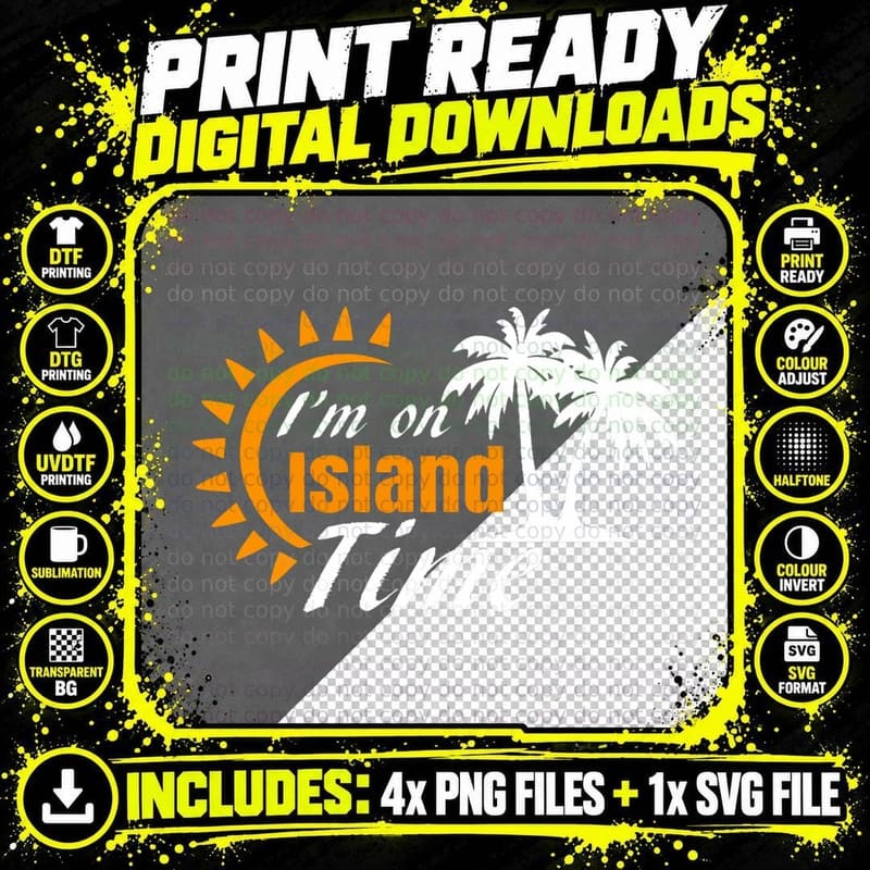 I'm on Island Time T-Shirt Ocean Water Lazy Png SVG Digital Bundle
