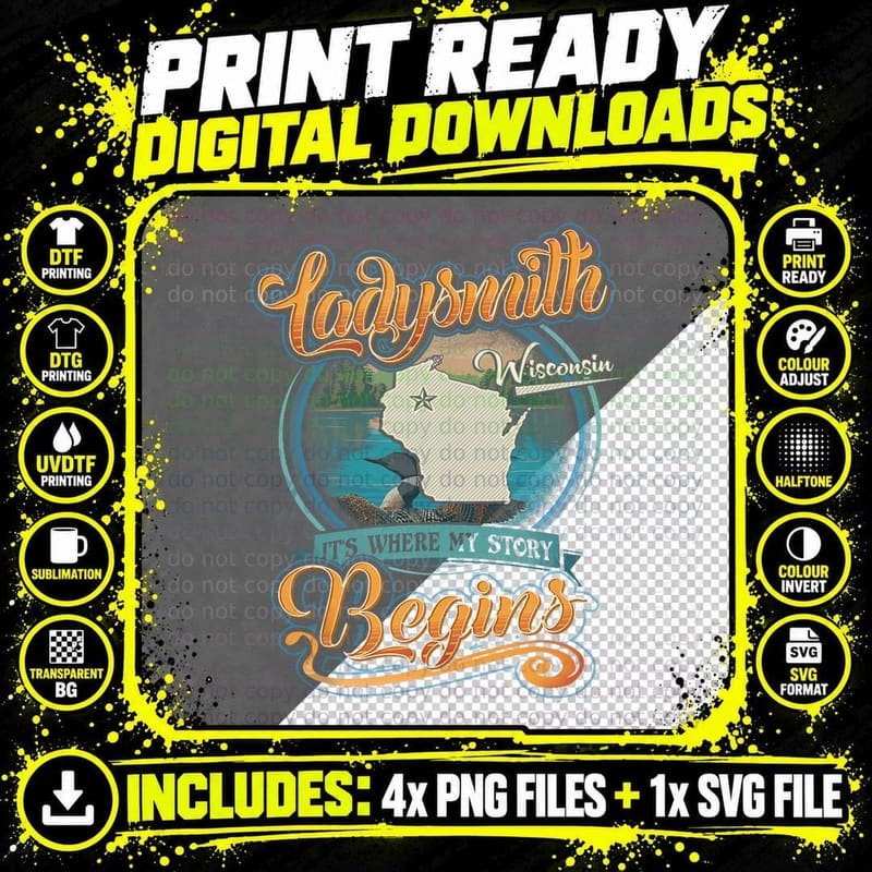 Ladysmith Wisconsin Hometown - Where MY Story Begins Png SVG Digital Bundle