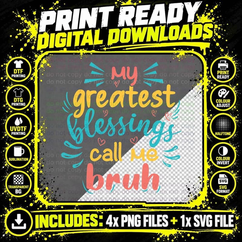 My Greatest Blessings Call Me Bruh Cute Quote Women Png SVG Digital Bundle