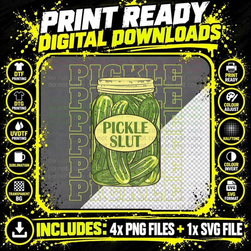 Pickle Slut Who Loves Pickles Apaprel S Men Women T-Shirt Png SVG Digital Bundle