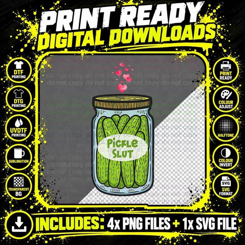 Pickle Slut for Dill and Pickle Lover T-Shirt Png SVG Digital Bundle