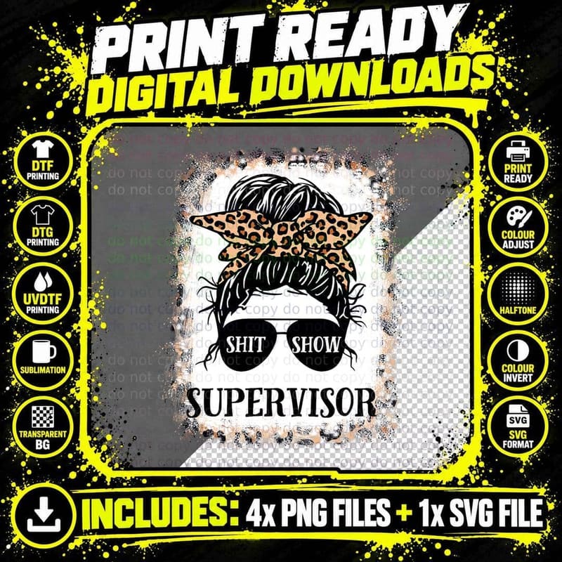 Shit Show Supervisor Tee Women Casual Messy Bun Bleached Png SVG Digital Bundle