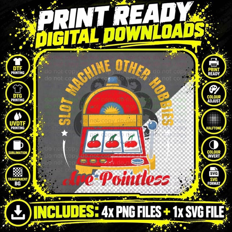 Slot Machine Other Hobbies Are Pointless - Slot Machine Png SVG Digital Bundle