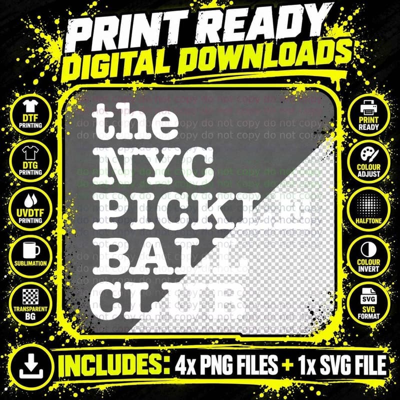 The NYC Pickle BALL CLUB New York City Loves the Pickle Png SVG Digital Bundle
