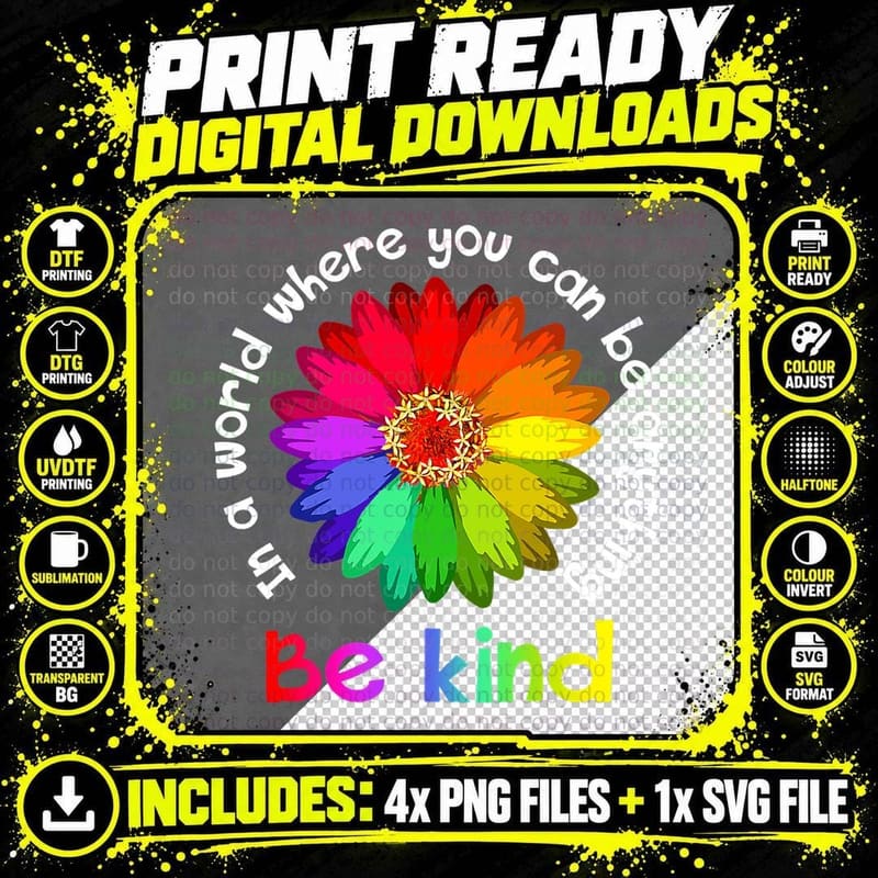 Unity Day - in a World Where You Can Be Anything Be Kind Png SVG Digital Bundle