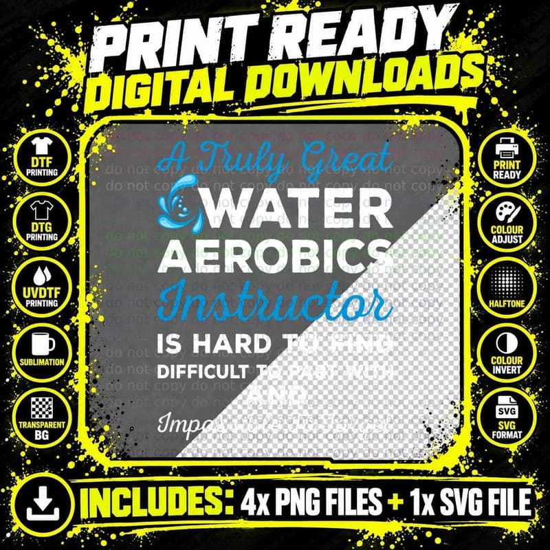 Water Aerobics - a Truly Great Instructor T-Shirt Png SVG Digital Bundle