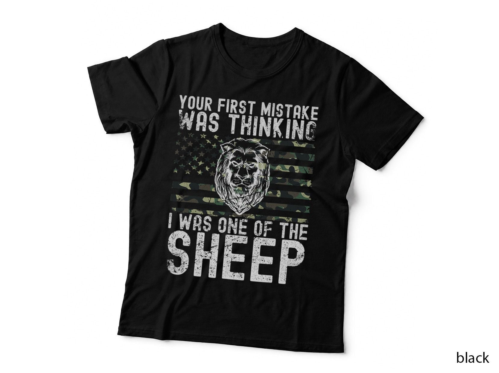 Your First Mistake Was Thinking I Was One of the Sheep T-Shirt