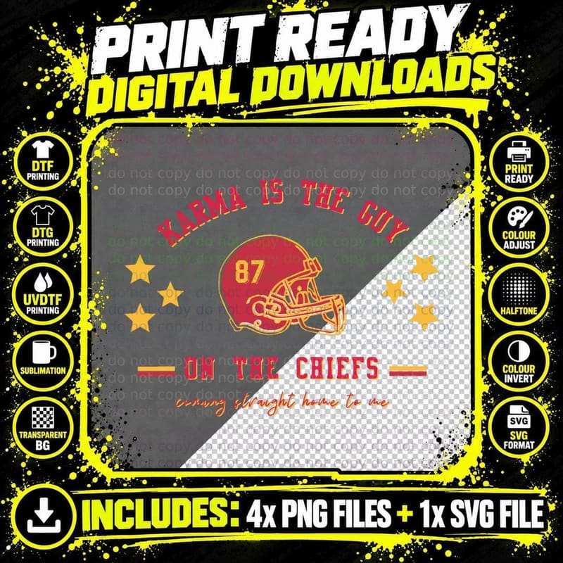 87 Karma Is the Guy on the Chiefs 1 T-Shirt Png SVG Digital Bundle