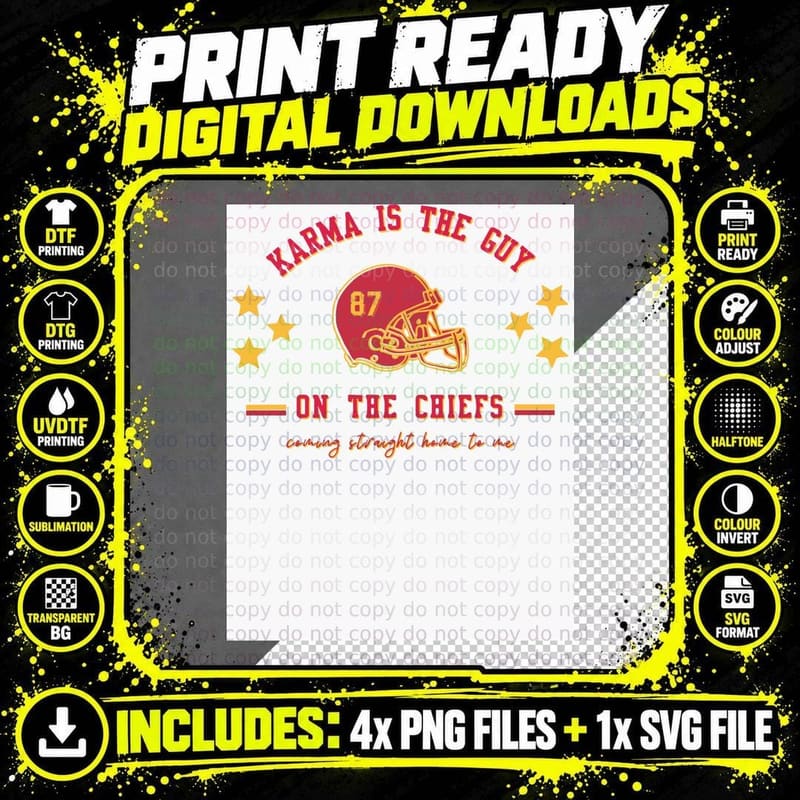87 Karma Is the Guy on the Chiefs T-Shirt Png SVG Digital Bundle