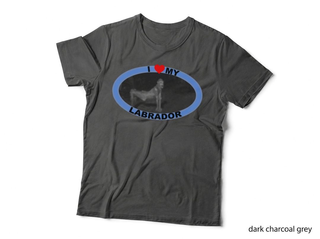 I LOVE MY Labrador T-Shirt