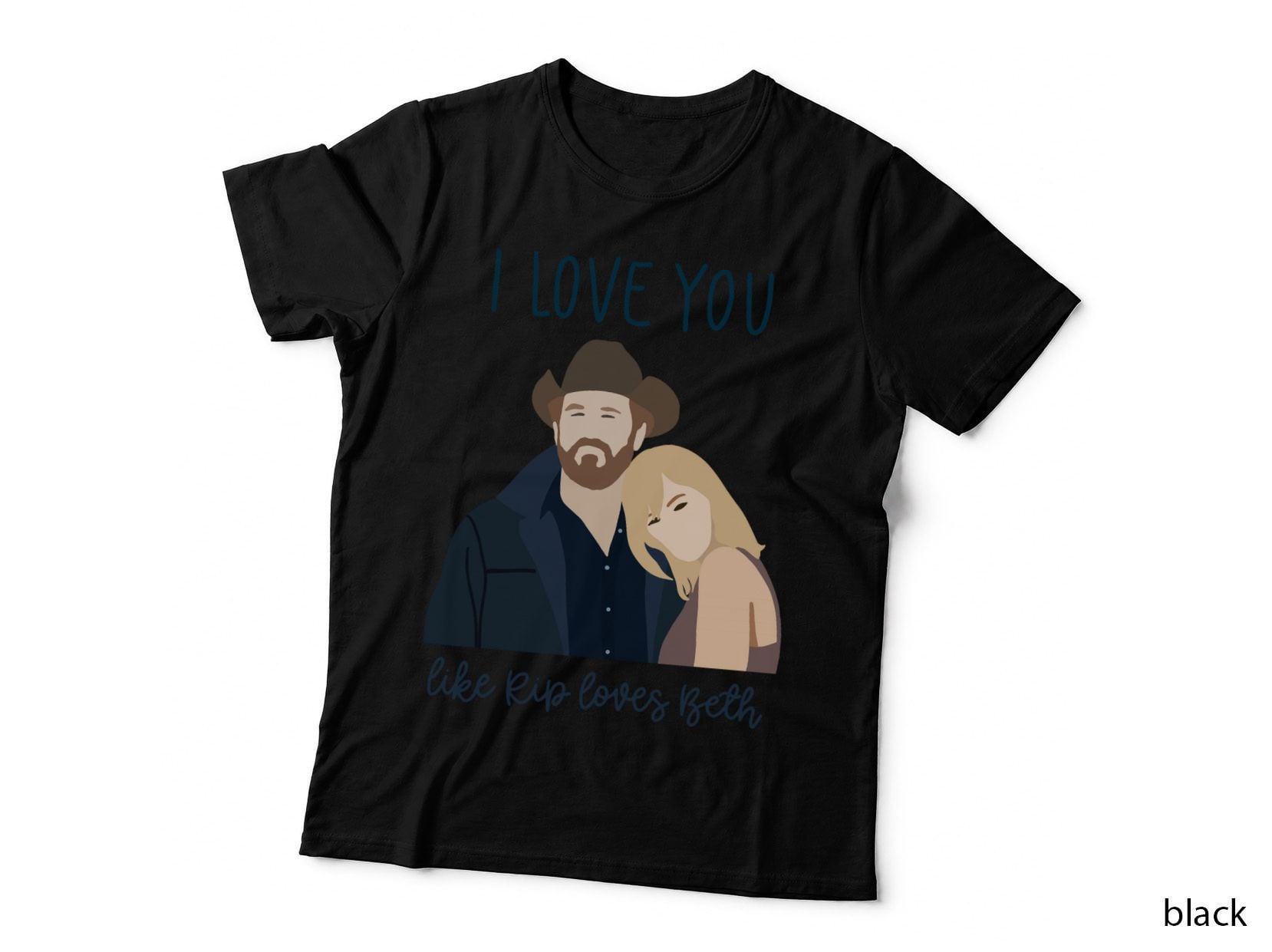 I Love You - Rip & Beth T-Shirt
