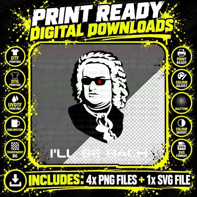 I'll Be Johann Sebastian Bach T-Shirt Png SVG Digital Bundle