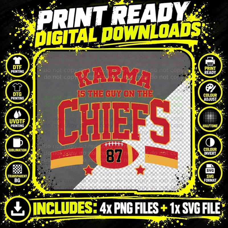 Karma Is Taylors Boyfriend Travis Kelce T-Shirt Png SVG Digital Bundle