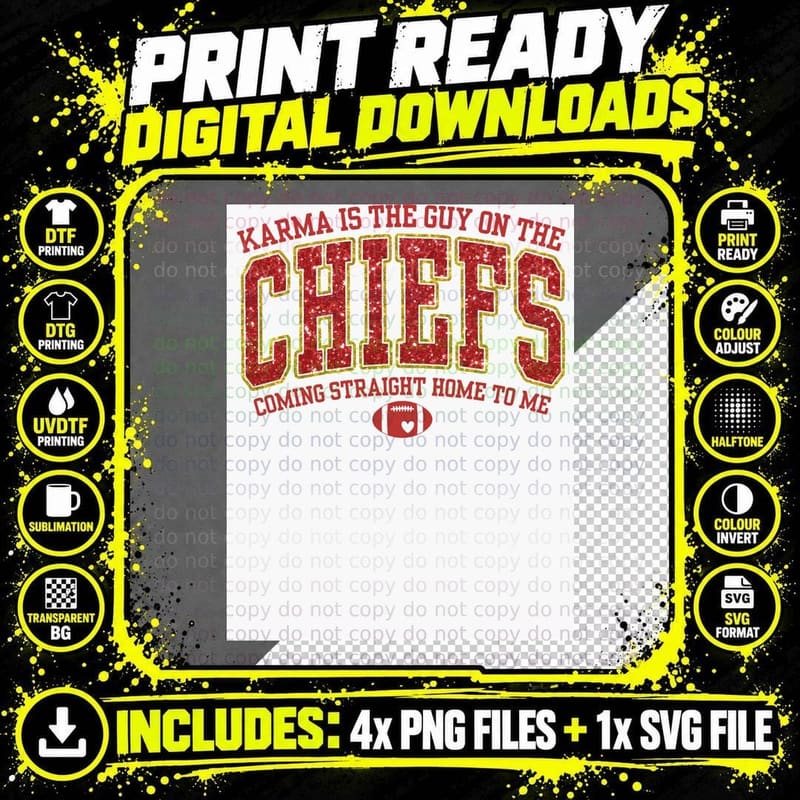Karma Is the Guy on the Chiefs Travis Kelce Taylor Png SVG Digital Bundle