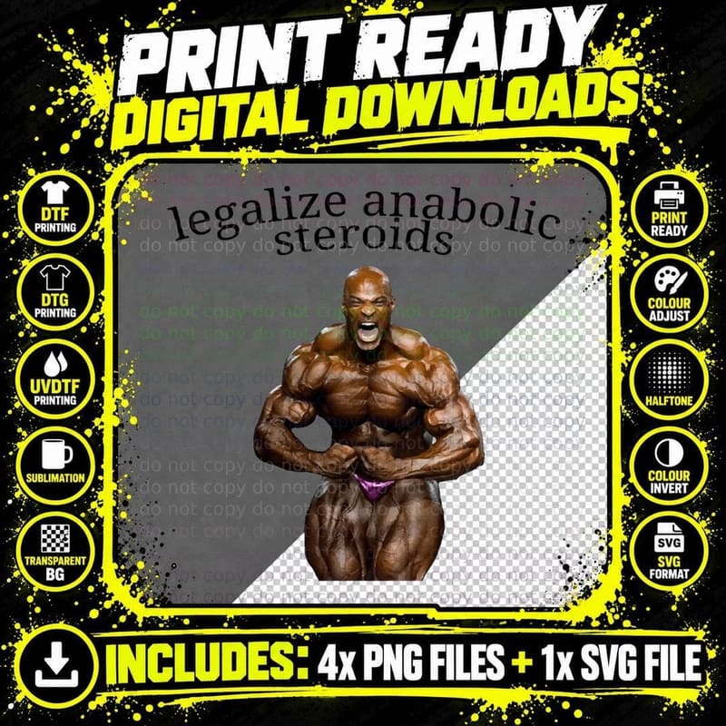 Legalize Anabolic - Ronnie Coleman T-Shirt Png SVG Digital Bundle