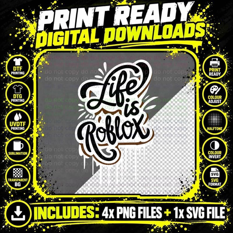 Life Is Roblox Not Just a Game T-Shirt Png SVG Digital Bundle