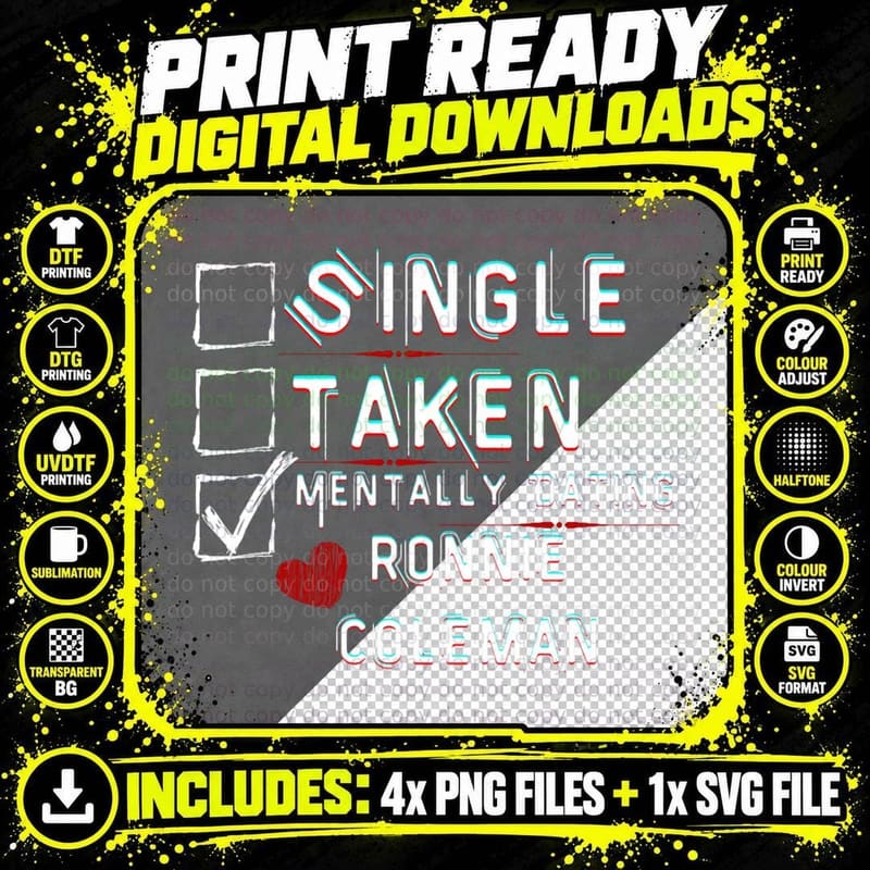 Mentally Dating Ronnie Coleman 1 T-Shirt Png SVG Digital Bundle