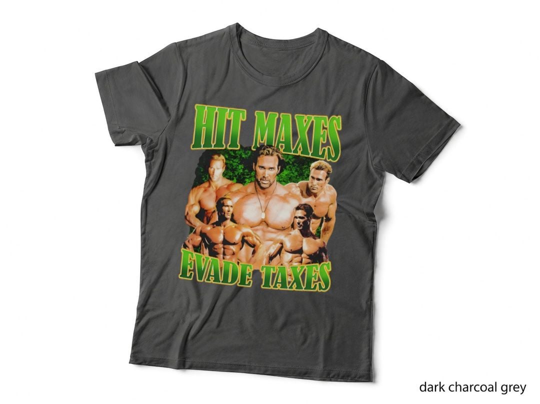 Mike O'hearn Hit Maxes Evade Taxes 1 T-Shirt