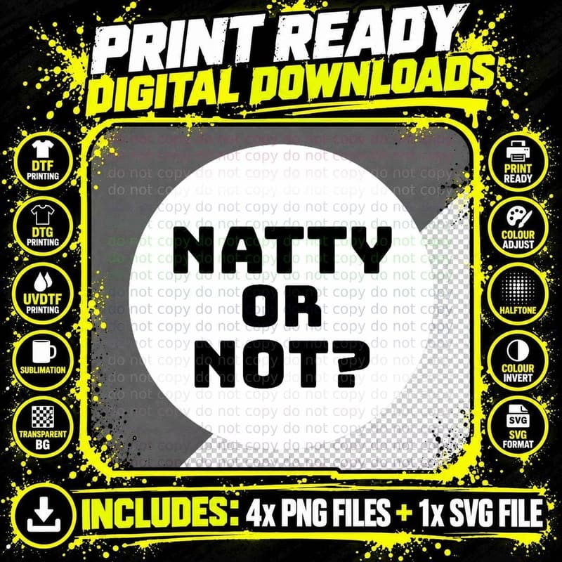 Natty or Not T-Shirt Png SVG Digital Bundle