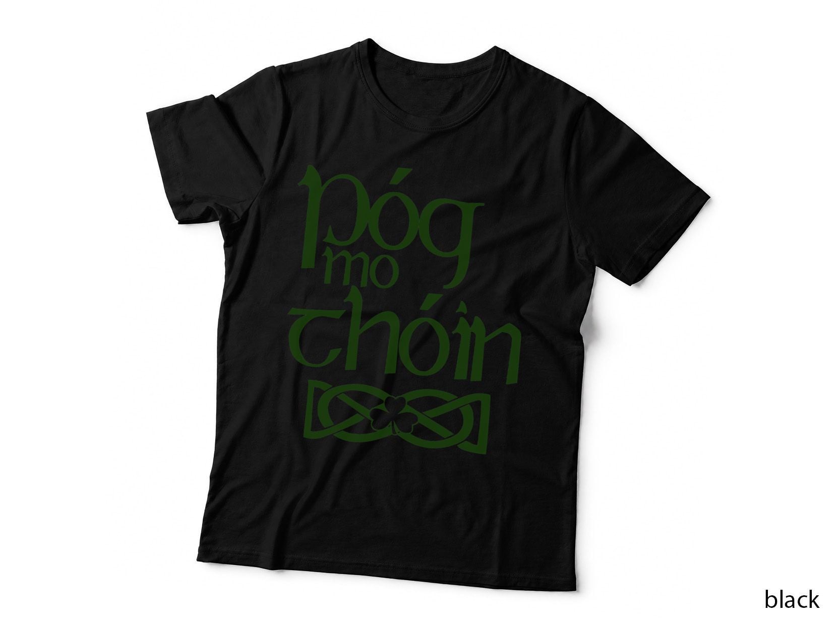 Pog Mo Thoin (Kiss My Ass) T-Shirt