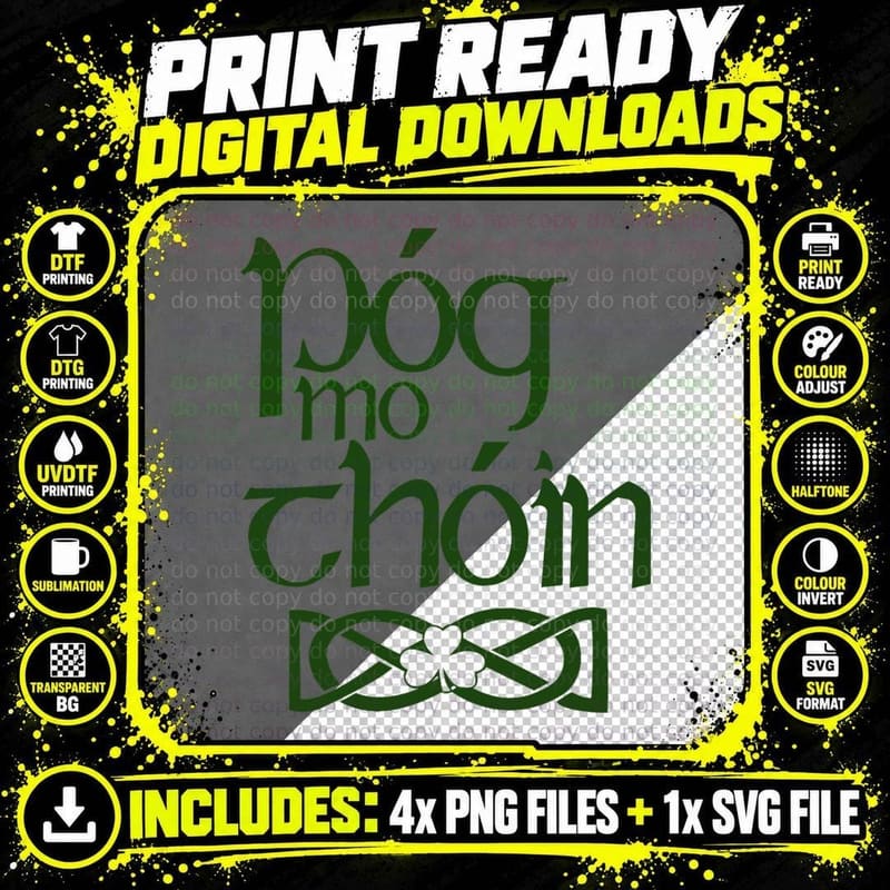 Pog Mo Thoin (Kiss My Ass) T-Shirt Png SVG Digital Bundle