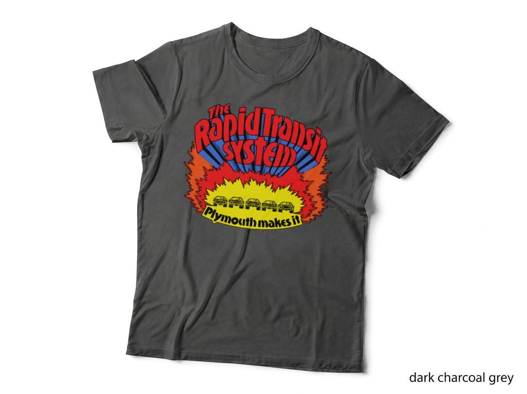 Rapid Transit System - Plymouth Makes It 1 T-Shirt