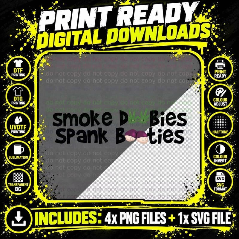 Smoke Doobies, Spank Booties. T-Shirt Png SVG Digital Bundle