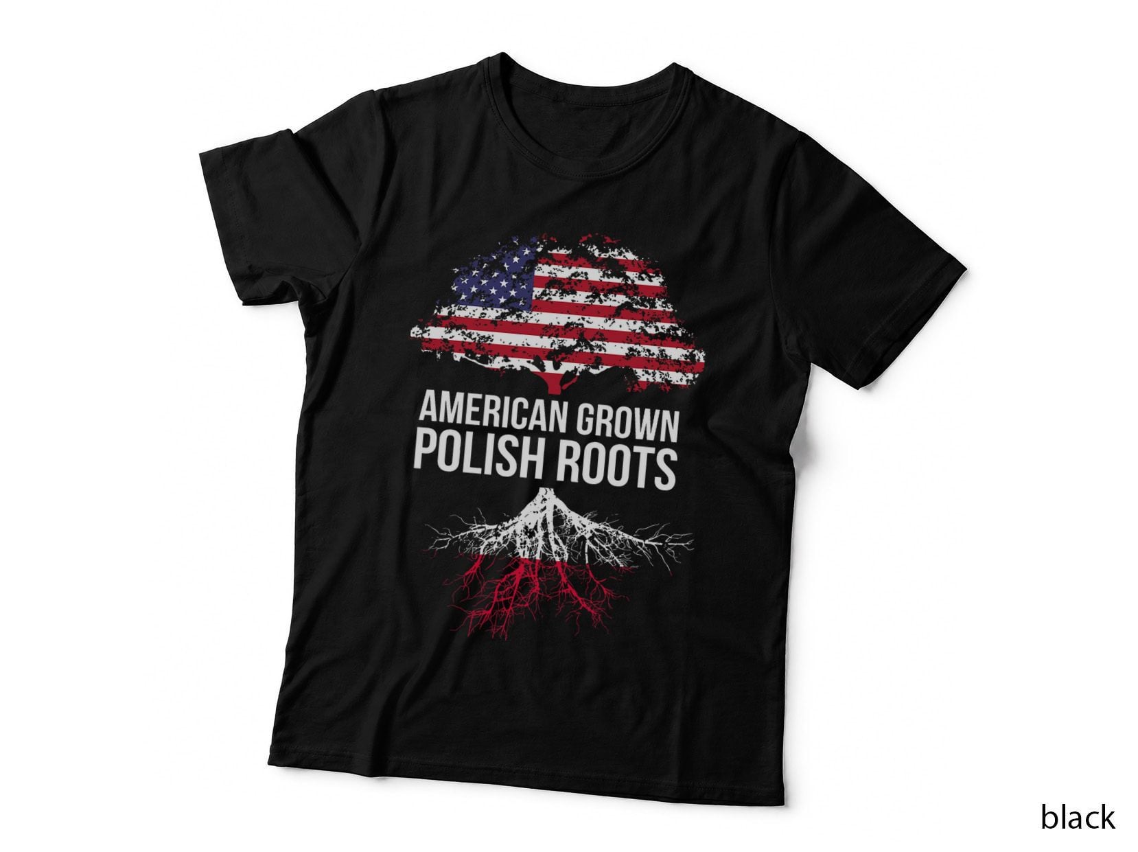 American Grown with Polish Roots Shirt - Poland Tee