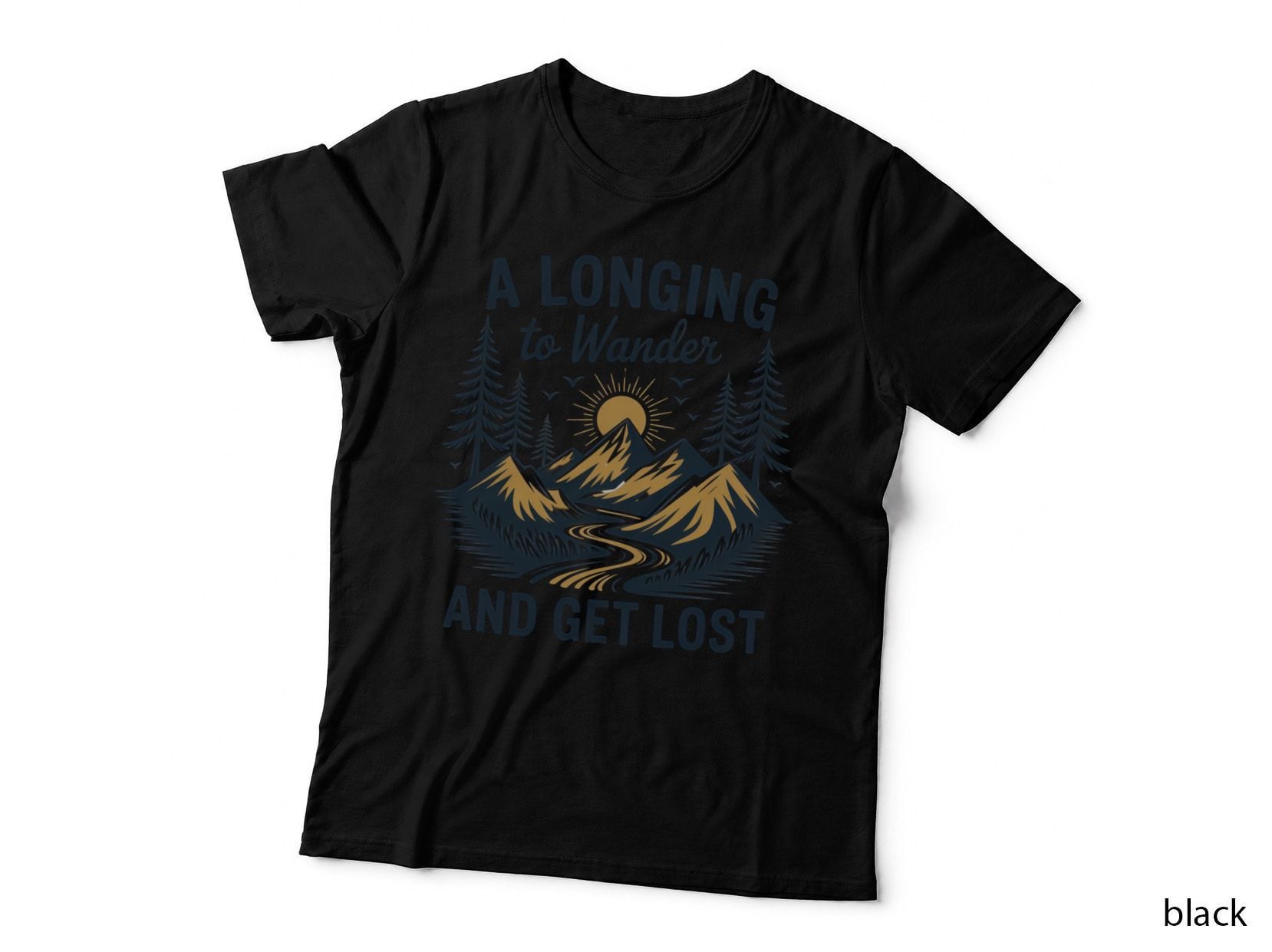 A Longing to Wander and Get Lost Camping T-Shirt