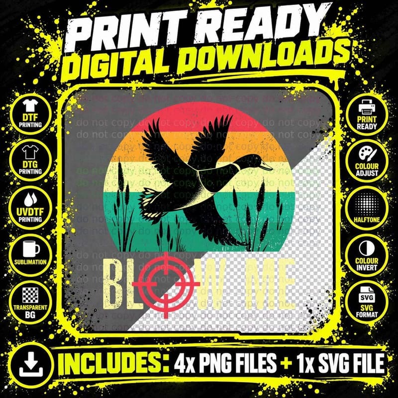 Blow Me Outdoor Adventure T-Shirt, Flying Duck Over Png SVG Digital Bundle