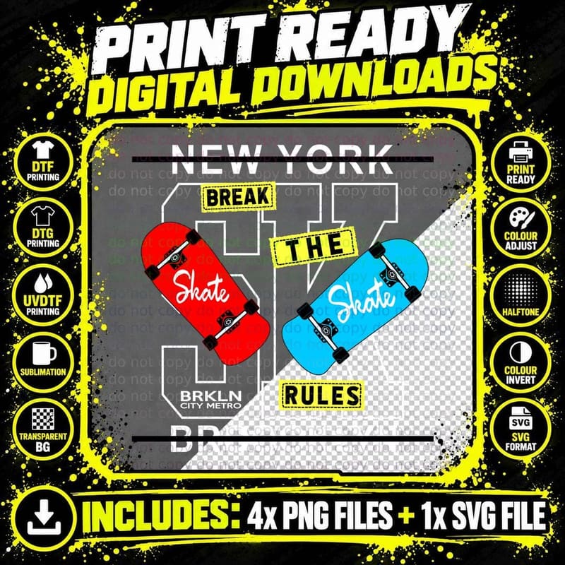 Break the Skate New York the Rules Brooklyn Skateboard Png SVG Digital Bundle