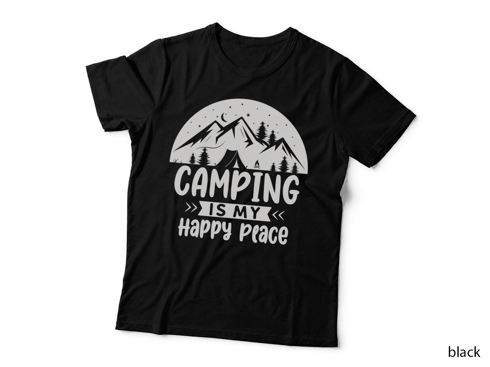 Camping Is My Happy Place T-Shirt, Tent Mountains Camping Night Outdoor